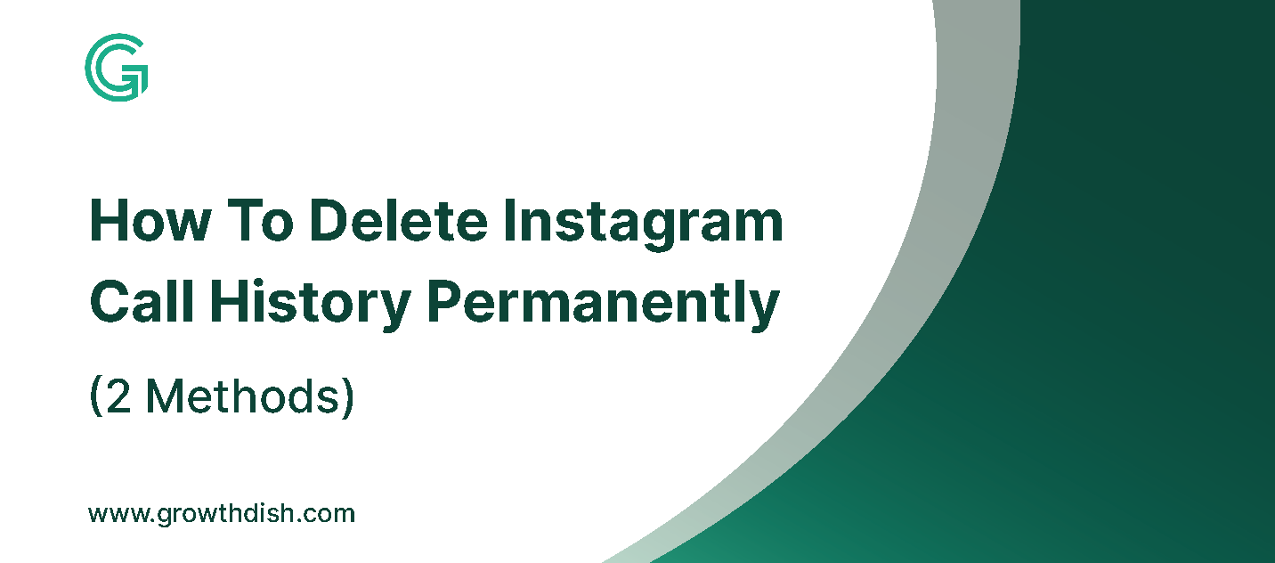 How To Delete Instagram Call History Permanently