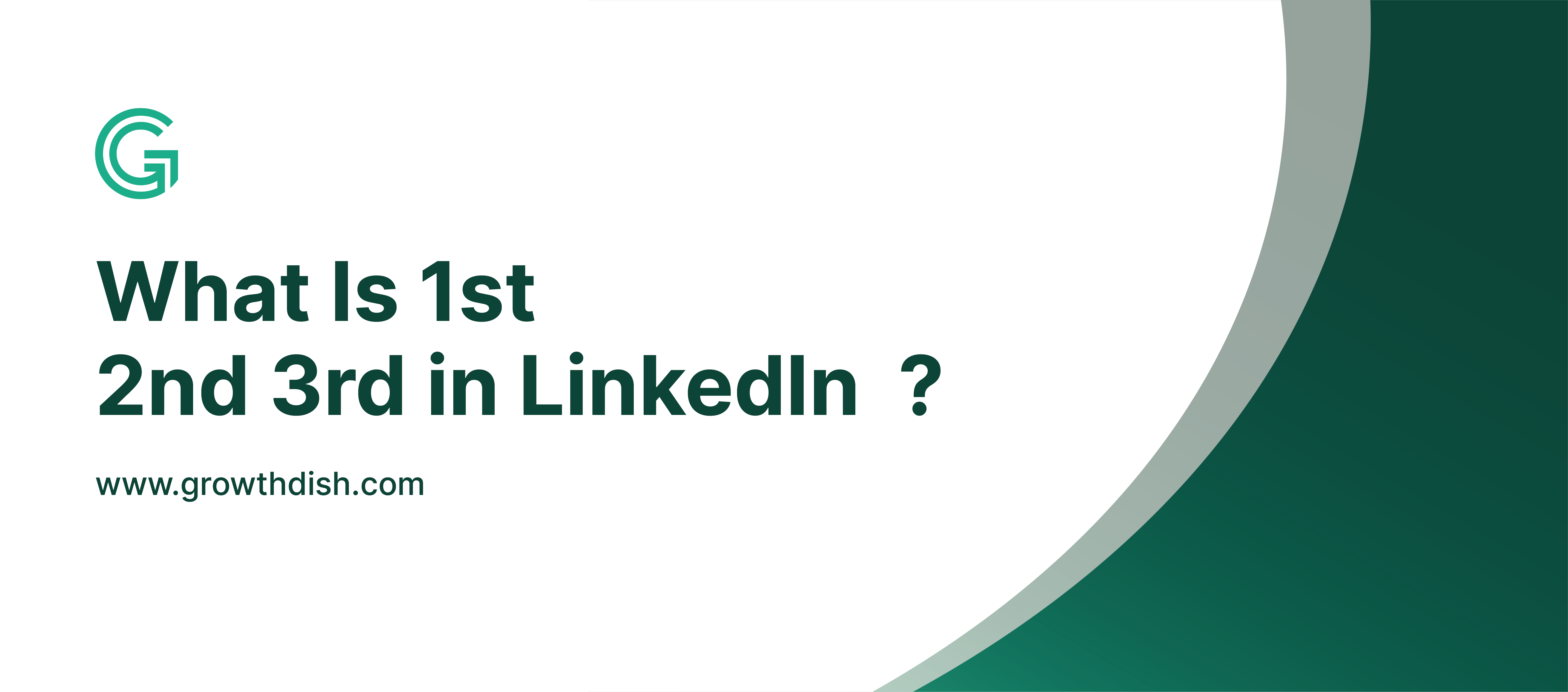 What Is 1st 2nd 3rd in LinkedIn