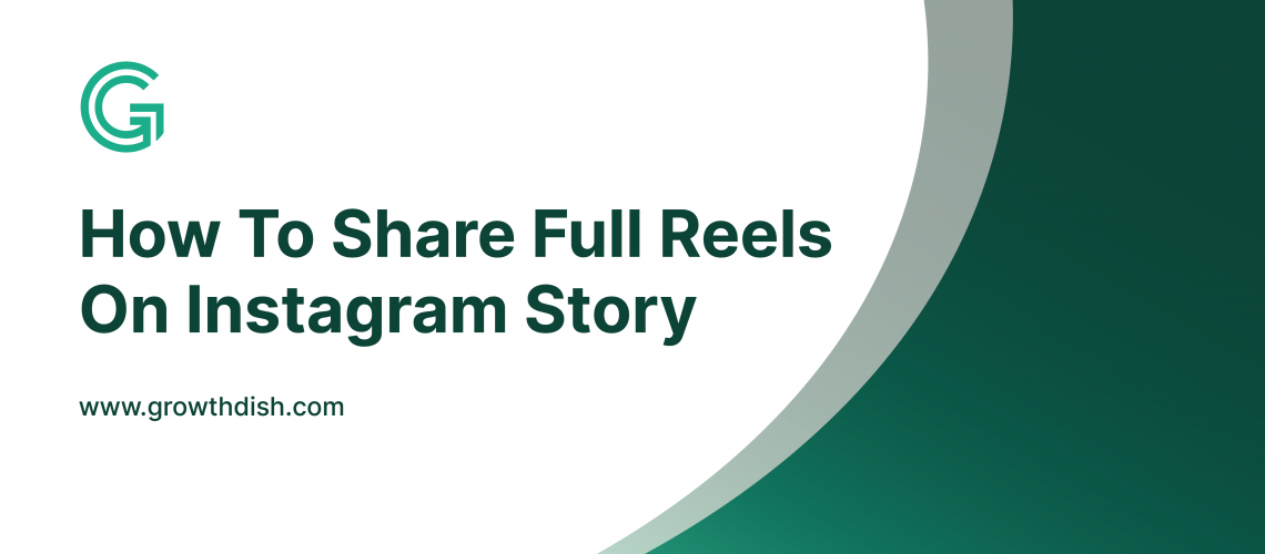 How To Share Full Reels On Instagram Story